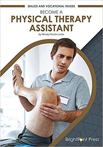 Skilled and Vocational Trades: Physical Therapy Assistant
